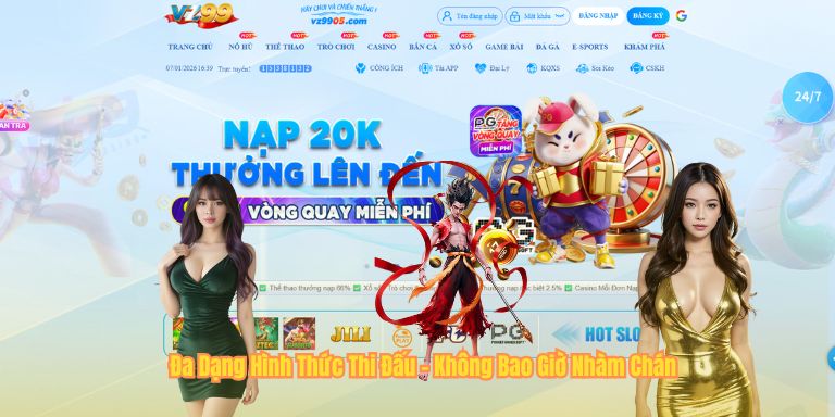 Đa Dạng Hình Thức Thi Đấu - Không Bao Giờ Nhàm Chán