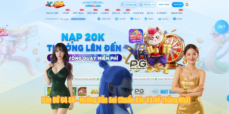 Dàn Đề 64 Số – Hướng Dẫn Soi Chuẩn Xác Và Dễ Thắng Nhất