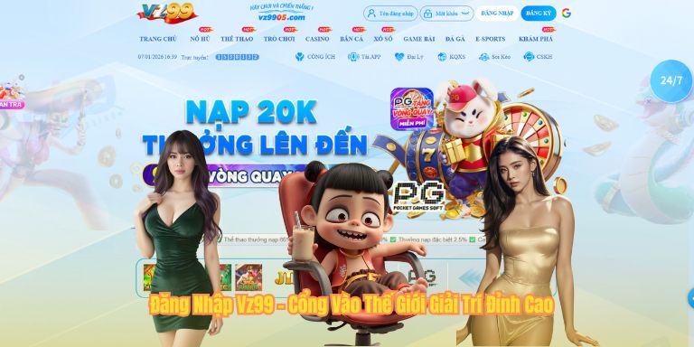 Đăng Nhập Vz99 - Cổng Vào Thế Giới Giải Trí Đỉnh Cao