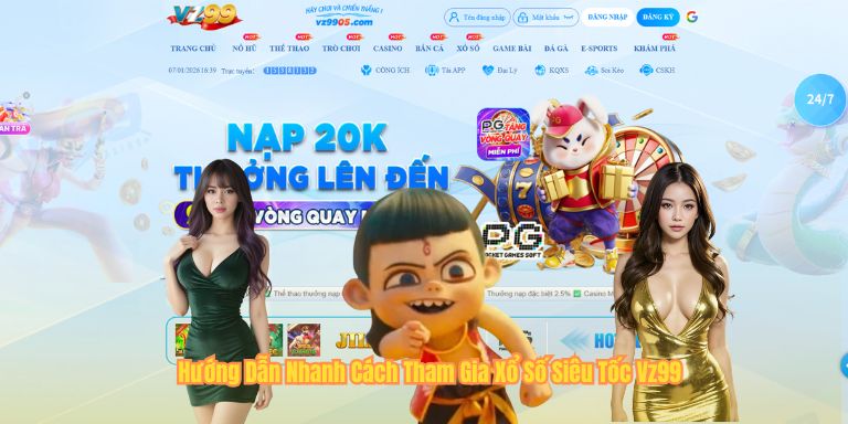 Hướng Dẫn Nhanh Cách Tham Gia Xổ Số Siêu Tốc Vz99