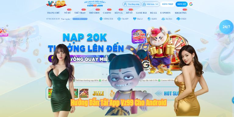 Hướng Dẫn Tải App Vz99 Cho Android