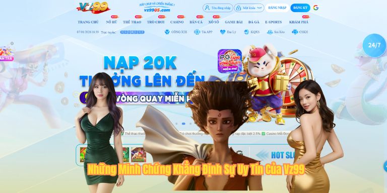 Những Minh Chứng Khẳng Định Sự Uy Tín Của Vz99