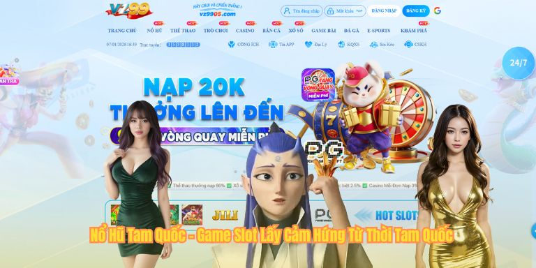 Nổ Hũ Tam Quốc – Game Slot Lấy Cảm Hứng Từ Thời Tam Quốc