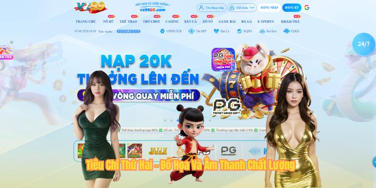 Tiêu Chí Thứ Hai - Đồ Họa Và Âm Thanh Chất Lượng